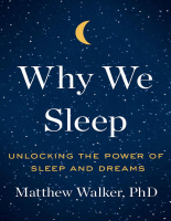 Why We Sleep Unlocking The Power Of Sleep And Dreams.pdf